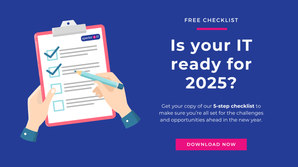 Checklist to get IT ready for 2025